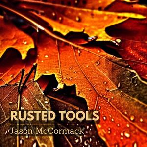 Rusted Tools