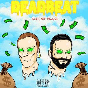 Take My Place (Explicit)