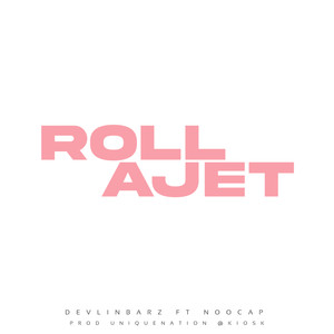 Roll A Jet (Explicit)