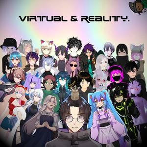 VIRTUAL & reality. (Explicit)