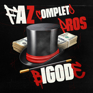 Faz Completo Pros Bigode (Explicit)