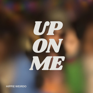 Up on me (Explicit)