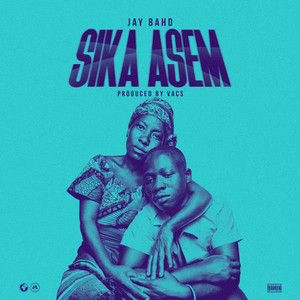 Sika Asem (Explicit)