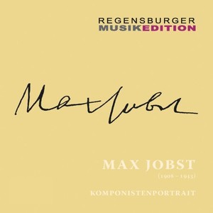 Max Jobst - Komponistenportrait