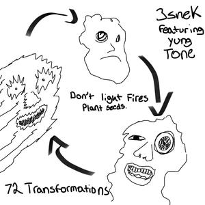 72 Transformations (feat. Yung Tone) (Explicit)