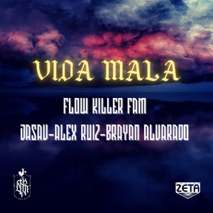 Vida Mala (Explicit)