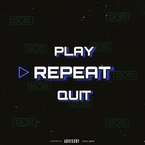 Repeat (feat. JUZ) [Explicit]