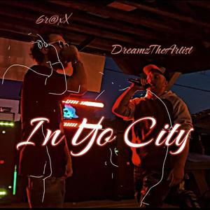 In Yo City (feat. 6r@xX) [Explicit]