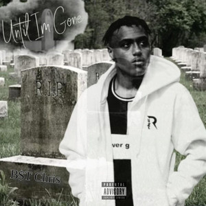 Until Im Gone (Explicit)