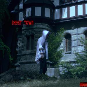 Ghost Town (Explicit)