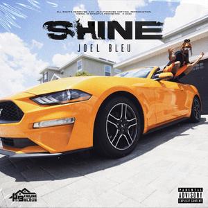 S H I N E (Explicit)