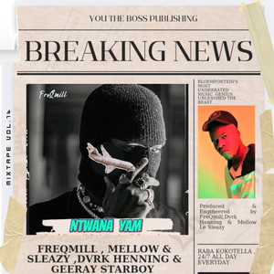Ntwana Yam (FreQmill, Mellow & Sleazy|Explicit)