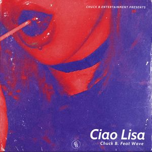 Ciao Lisa (Explicit)