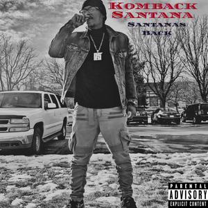 Komback Santana (Santanas Back) [Explicit]