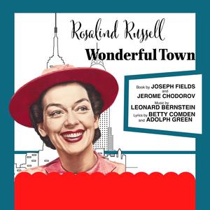 Wonderful Town (Original Broadway Cast)