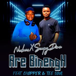 Arebinengh (feat. NewBorn Sa & Choper Tk Rsa)