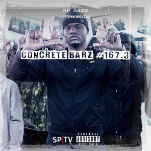 Concrete Barz #167.3 (feat. Z30) [Explicit]