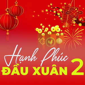 Hạnh phúc đầu xuân 2