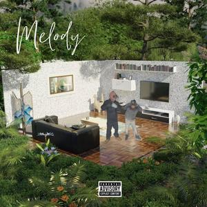 Melody (Explicit)