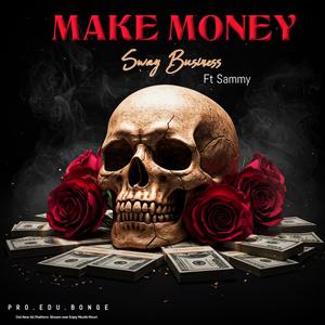 MAKE MONEY (feat. Sammy)