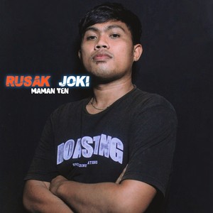 RUSAK JOKI