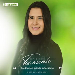 Meditación Guiada Autoestima