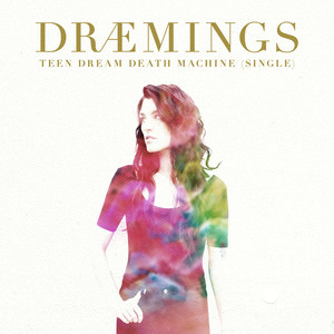 Teen Dream Death Machine