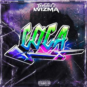 Coca (feat. WizMa) [Explicit]