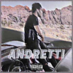 Andretti (Explicit)