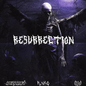 Resurrection (Explicit)