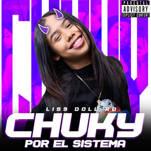 Chuky por el sistema (Explicit)