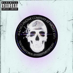 RADIO PHONK COMPANY AT NIGHT EP.1: RIP / HEREDITARY / DEVILISH. (feat. prodinuya) (Explicit)