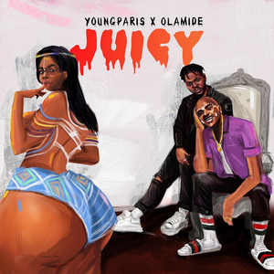 Juicy (feat. Olamide)