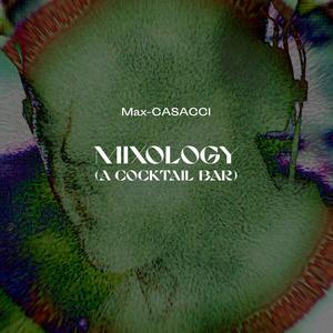 Mixology (A cocktail bar) (Radio Edit - Instrumental)