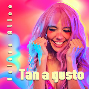 Tan a Gusto (Explicit)