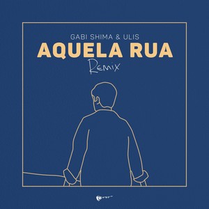 Aquela Rua (Remix)