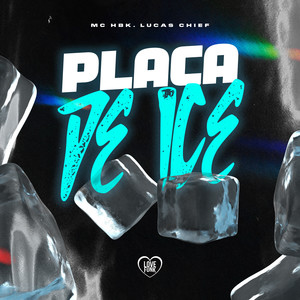 Placa De Ice (Explicit)