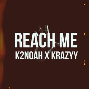 Reach Me (Explicit)
