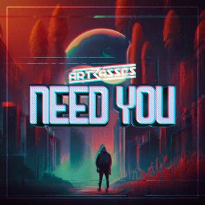 Artbasses - Need You
