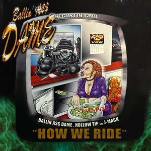 How We Ride (Explicit)