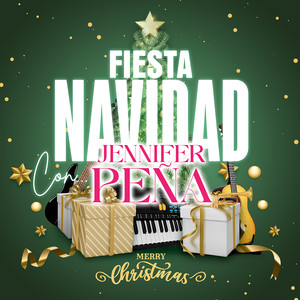 Fiesta Navidad Con Jennifer Peña "Merry Christmas"