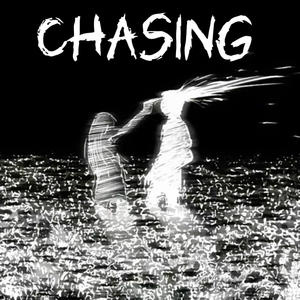 Chasing