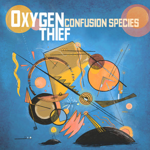 Oxygen Thief - You Snooze You Lose