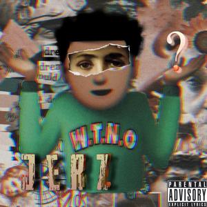 W.T.N.O (Explicit)