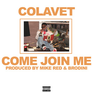 Come Join Me (Explicit)