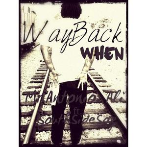 Wayback When (feat. SouthSide Soz) [Explicit]