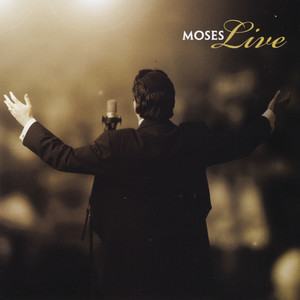 Moses Live