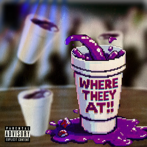 Where They At (Explicit)