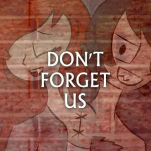 Don't Forget Us(with Olivia Cox)