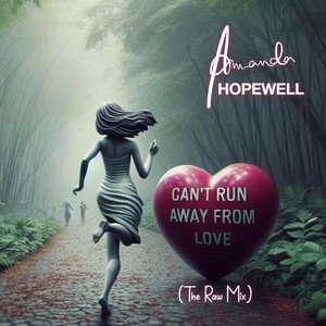 Can't Run Away From Love (The Raw Mix)